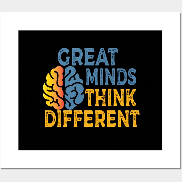 Great minds think different Wall Art by SurpriseART